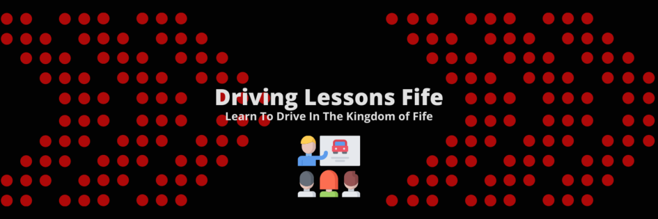 Driving Lessons Fife - Learn to Drive - Pass Drive Driving School