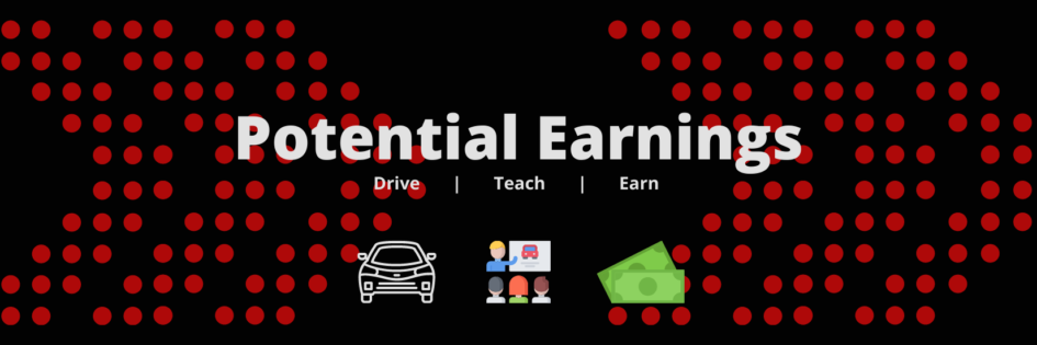 Potential Earnings - Dribving Instructor - Pass Drive Driving School