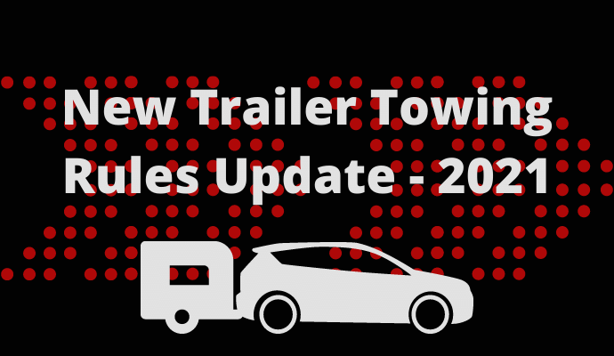 Trailer Towing Rules Update